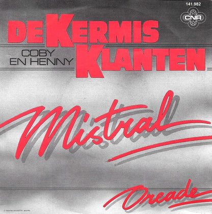 Kermisklanten - Mistral 10016 Vinyl Singles Goede Staat