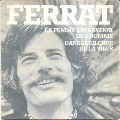 Ferrat - La Femme Est L'avenir De L'homm 29690 Vinyl Singles Goede Staat