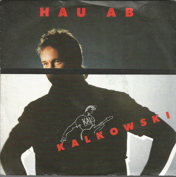 Kalkowski - Hau Ab 23469 05365 Vinyl Singles Goede Staat