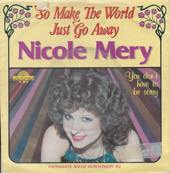 Nicole Mery - So Make The World Just Go Away 15228 Vinyl Singles Goede Staat