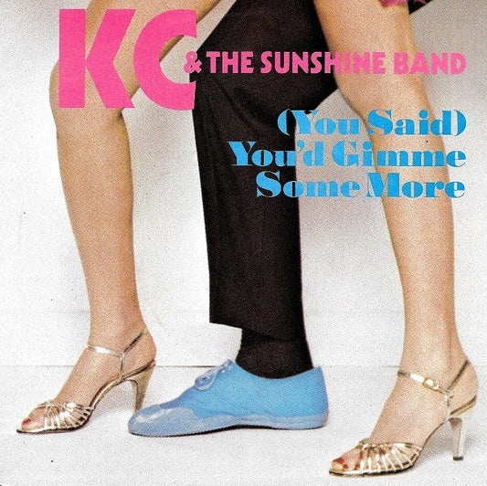 KC & The Sunshine Band - (You Said) You'd Gimme Some More 20555 Vinyl Singles Goede Staat