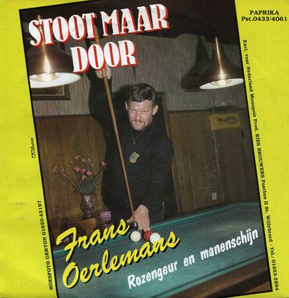 Frans Oerlemans - Stoot Maar Door 29012 Vinyl Singles Goede Staat