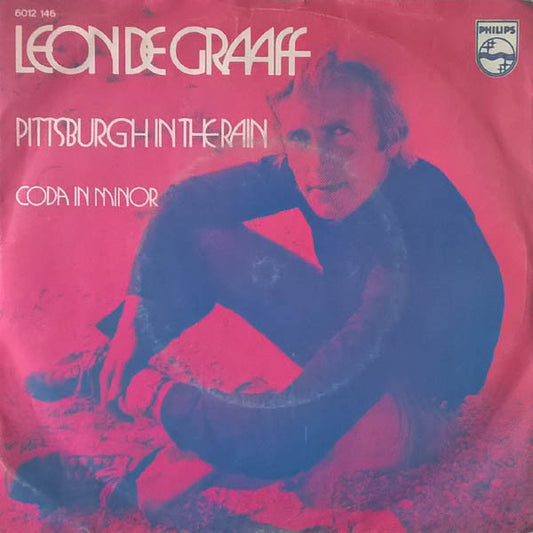 Leon de Graaff - Pittsburgh In The Rain 15852 Vinyl Singles Goede Staat