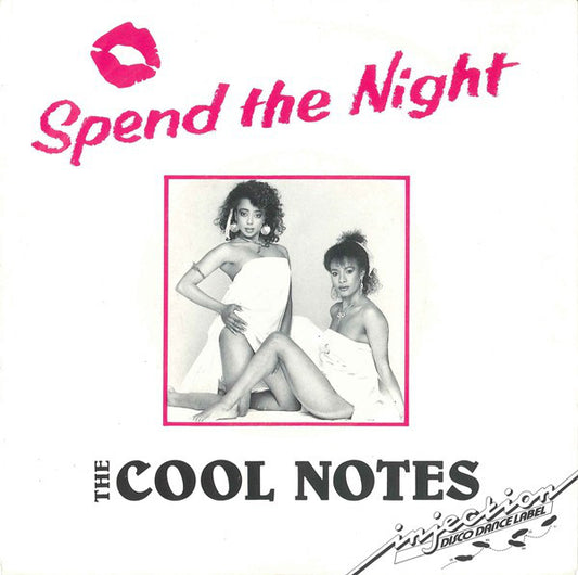 Cool Notes - Spend Night 19699 (B) Vinyl Singles Goede Staat