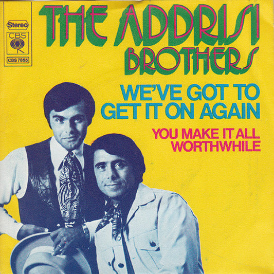 Addrisi Brothers - We've Got To Get It On Again 18014 Vinyl Singles Goede Staat