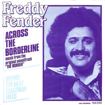 Freddy Fender - Across The Borderline 03901 Vinyl Singles Goede Staat