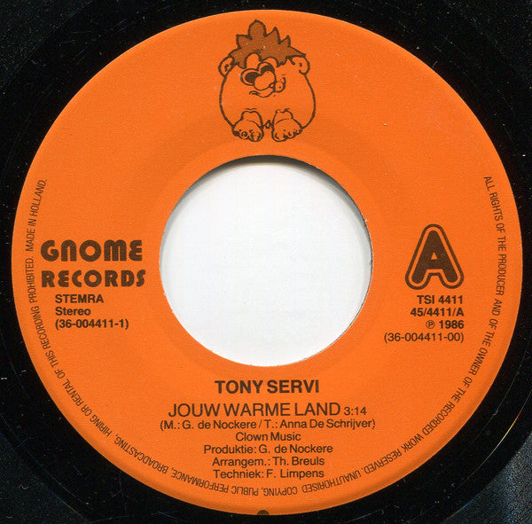 Tony Servi - Jouw Warme Land 14321 Vinyl Singles Goede Staat