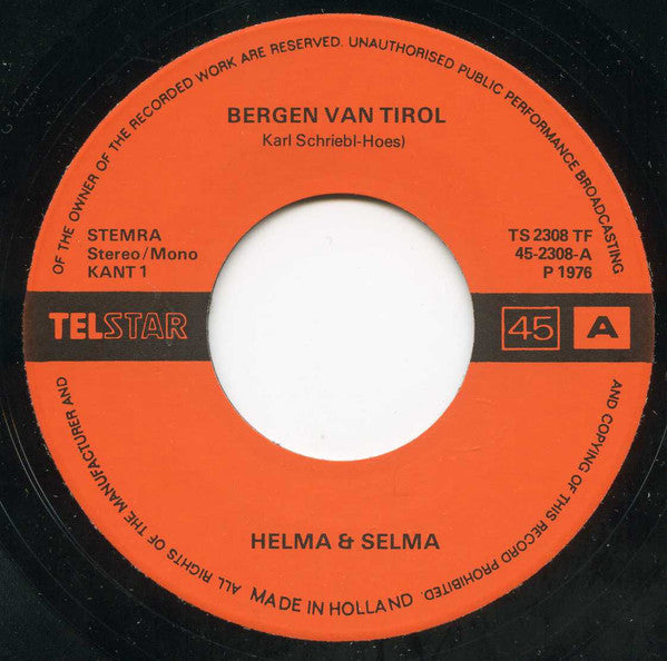 Helma & Selma - Bergen Van Tirol 32078 Vinyl Singles Goede Staat