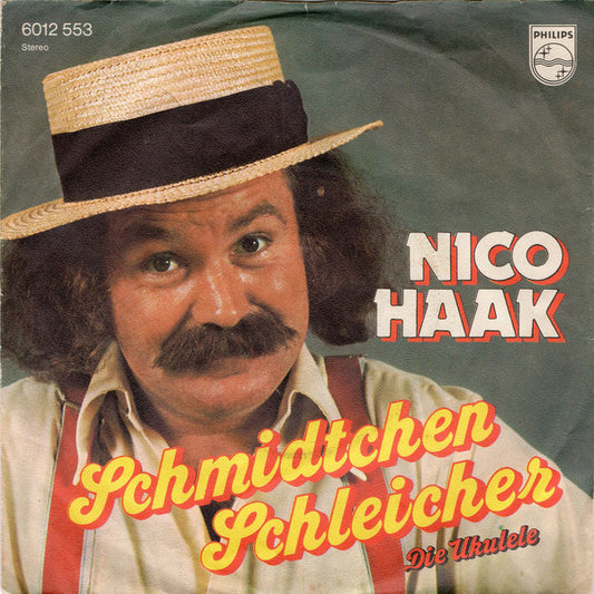 Nico Haak - Schmidtchen Schleicher 28248 Vinyl Singles Goede Staat