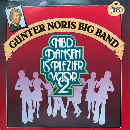 Günter Noris Big Band - NBD - Dansen Is Plezier Voor 2 (LP) 42535 Vinyl LP Goede Staat