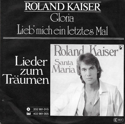 Roland Kaiser - Lieb' Mich Ein Letztes Mal 30319 Vinyl Singles Goede Staat