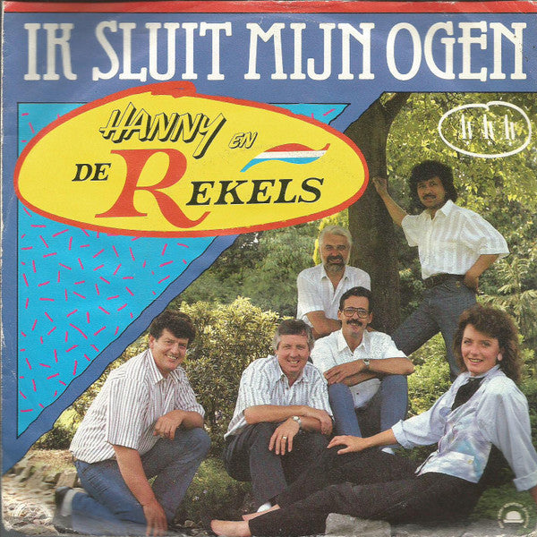 Hanny En De Rekels - Ik Sluit Mijn Ogen 32671 Vinyl Singles Goede Staat