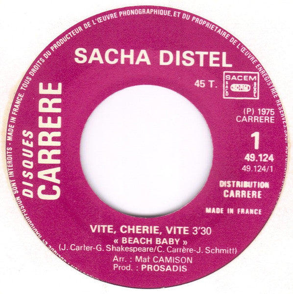 Sacha Distel - Vite, Chérie, Vite 30944 Vinyl Singles Goede Staat