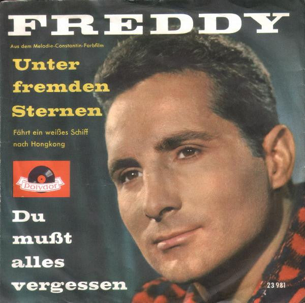 Freddy Quinn - Unter Fremden Sternen 31255 Vinyl Singles Goede Staat