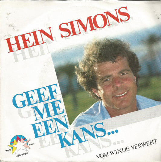 Hein Simons - Geef Me 'N Kans 15306 Vinyl Singles Goede Staat