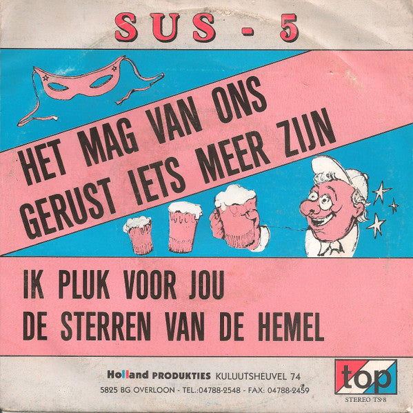 Sus 5 - Het Mag Van Ons Gerust Iets Meer Zijn 14502 Vinyl Singles Goede Staat