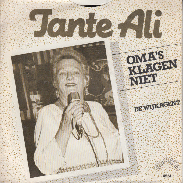 Tante Ali - Oma's Klagen Niet 16304 (B) Vinyl Singles B-Keus (B)