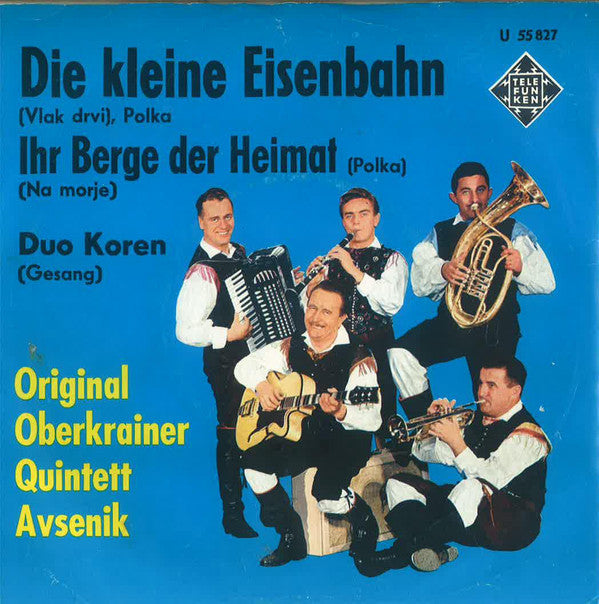 Original Oberkrainer Quintett Avsenik, Duo Korén - Die Kleine Eisenbahn 21895 Vinyl Singles Goede Staat