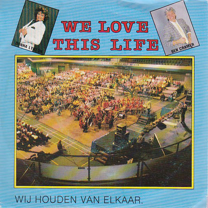 Donna Lynton En Ben Cramer - We Love This Life 12415 28250 Vinyl Singles Goede Staat