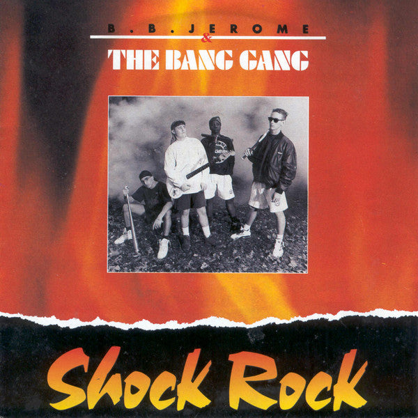 B.B. Jerome & The Bang Gang - Shock Rock 11687 Vinyl Singles B-Keus (B)