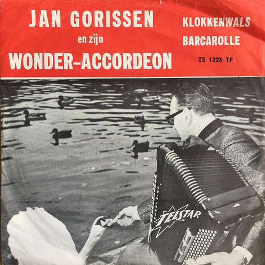 Jan Gorissen En Zijn Wonder-Accordeon - Klokkenwals 31068 36162 Vinyl Singles Goede Staat