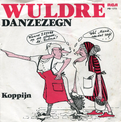 Wuldre - Danzezegn 30771 Vinyl Singles Goede Staat