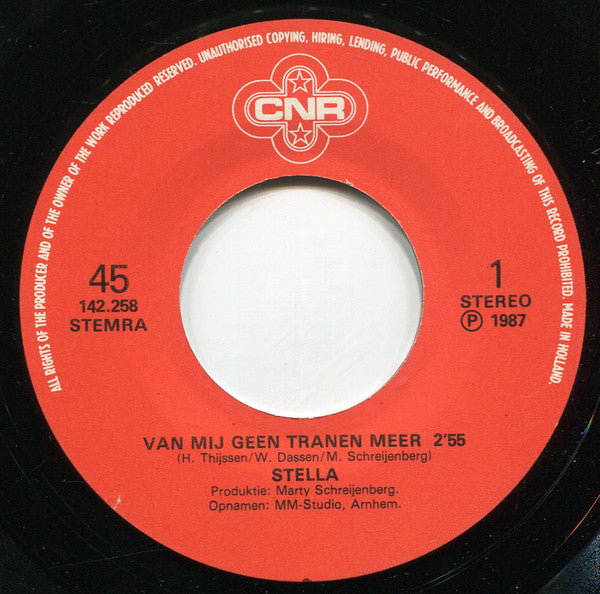 Stella - Van Mij Geen Tranen Meer 15646 Vinyl Singles Goede Staat