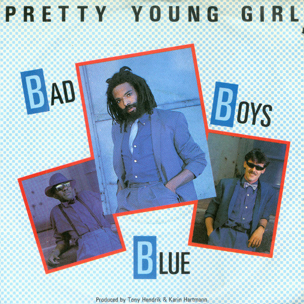 Bad Boys Blue - Pretty Young Girl 31423 Vinyl Singles Goede Staat