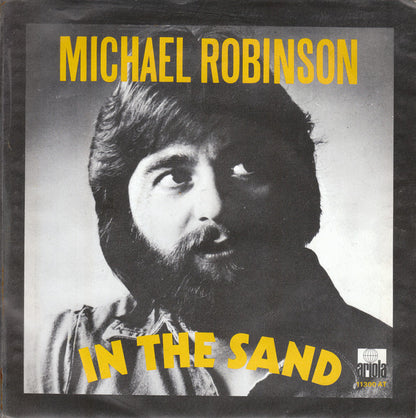 Michael Robinson - In The Sand 15317 Vinyl Singles Goede Staat