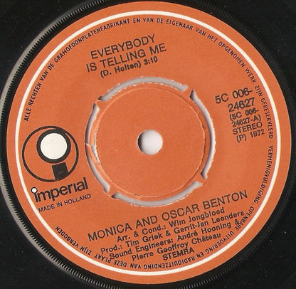 Monica and Oscar Benton - Everybody Is Telling Me 29300 Vinyl Singles Goede Staat