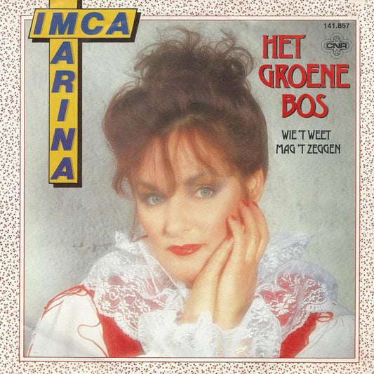 Imca Marina - Het Groene Bos 25053 Vinyl Singles Goede Staat