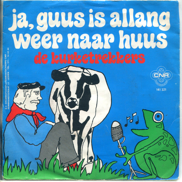 Kurketrekkers - Ja, Guus Is Allang Weer Naar Huus 12763 Vinyl Singles Goede Staat