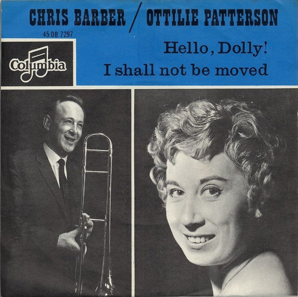 Chris Barber And Ottilie Patterson - Hello  Dolly 15838 Vinyl Singles Goede Staat