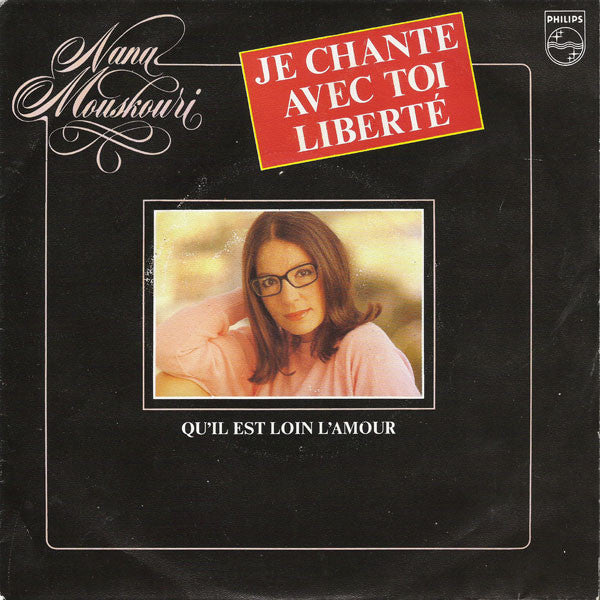 Nana Mouskouri - Je Chante Avec Toi Liberté 03873 Vinyl Singles Goede Staat