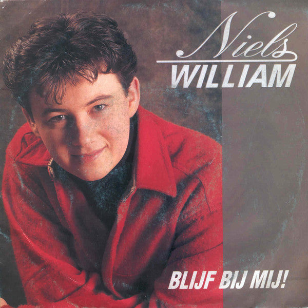 Niels William - Blijf Bij Mij! 25677 Vinyl Singles Goede Staat