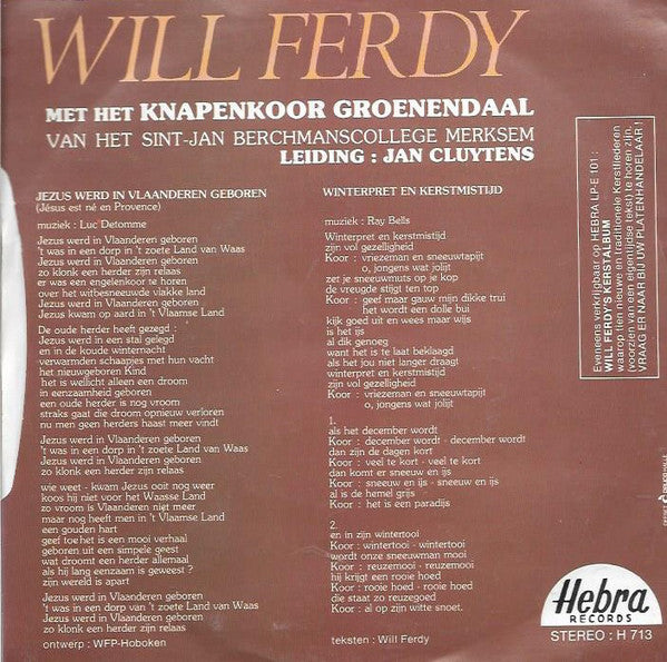 Will Ferdy - Jezus Werd In Vlaanderen Geboren 11963 Vinyl Singles Goede Staat