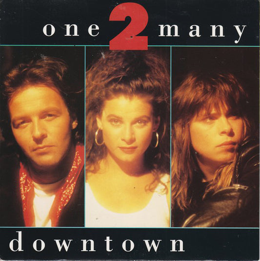 One 2 Many - Downtown 26911 Vinyl Singles Goede Staat