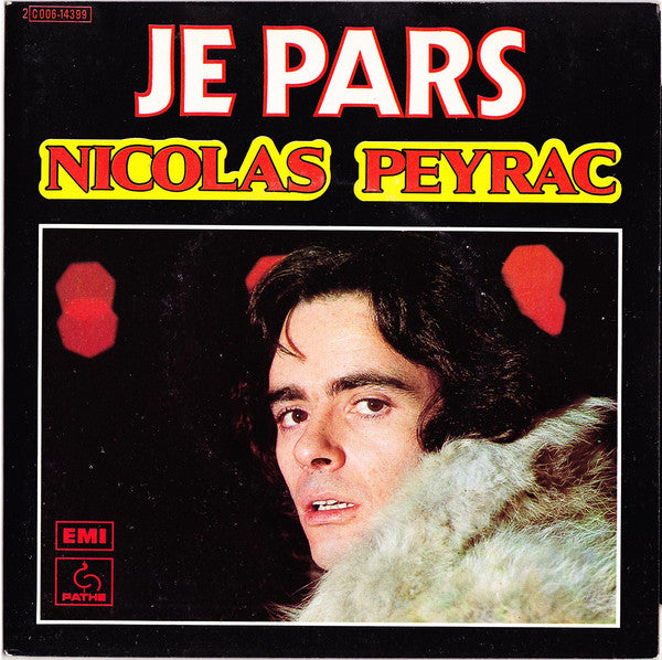 Nicolas Peyrac - Je Pars 03482 Vinyl Singles Goede Staat