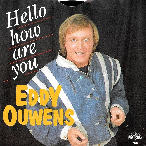 Eddy Ouwens - Hello How Are You 16075 Vinyl Singles Goede Staat