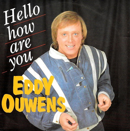 Eddy Ouwens - Hello How Are You 16075 Vinyl Singles Goede Staat