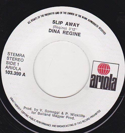 Dina Regine - Slip Away 21561 Vinyl Singles Goede Staat