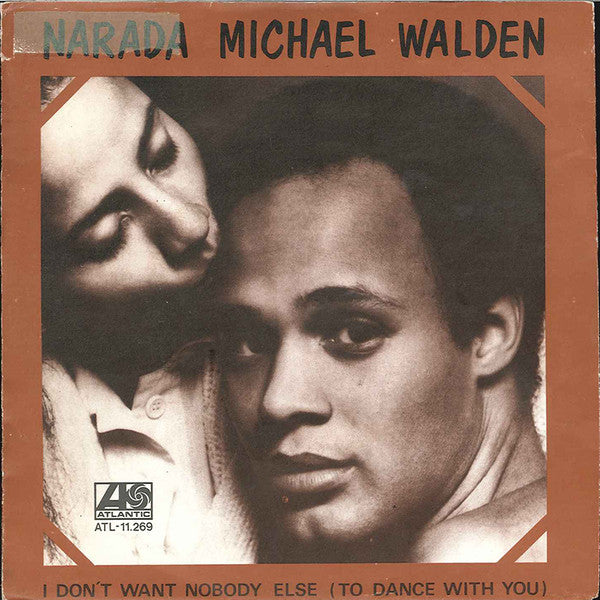 Narada Michael Walden - I Don't Want Nobody Else (To Dance With You) 19019 Vinyl Singles Goede Staat