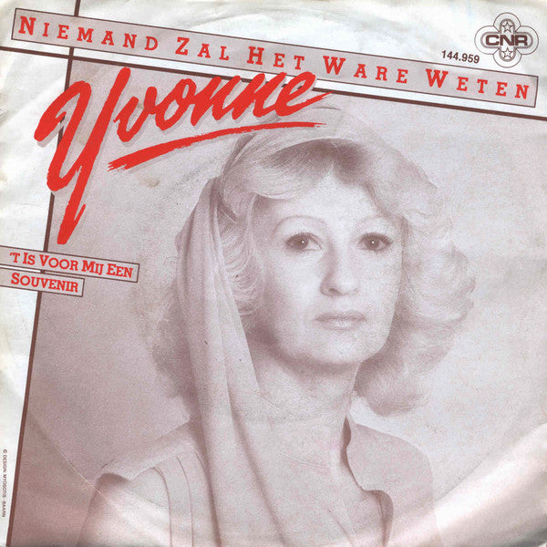 Yvonne - Niemand Zal Het Ware Weten 26085 09941 15379 Vinyl Singles Goede Staat