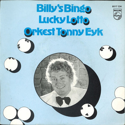 Orkest o.l.v. Tonny Eyk -  Billy's Bingo 24628 Vinyl Singles Goede Staat