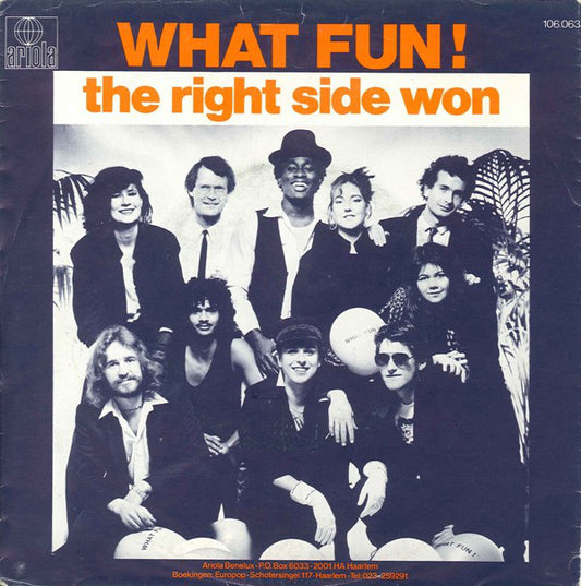 What Fun! - The Right Side Won 29302 Vinyl Singles Goede Staat