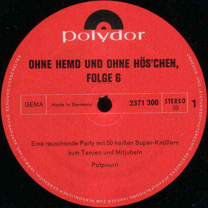 Walter Heyer - Ohne Hemd Und Ohne Höschen Folge 6 (LP) 48420 Vinyl LP Goede Staat