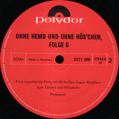 Walter Heyer - Ohne Hemd Und Ohne Höschen Folge 6 (LP) 48420 Vinyl LP Goede Staat