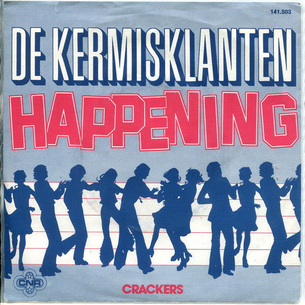 Kermisklanten - Happening 13239 12761 Vinyl Singles Goede Staat