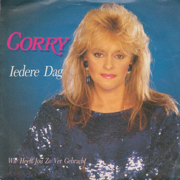 Corry - Iedere Dag 29022 Vinyl Singles Goede Staat