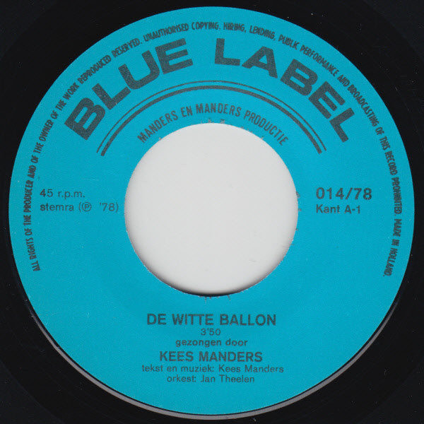 Kees Manders - De Witte Ballon 13897 33227 Vinyl Singles Goede Staat